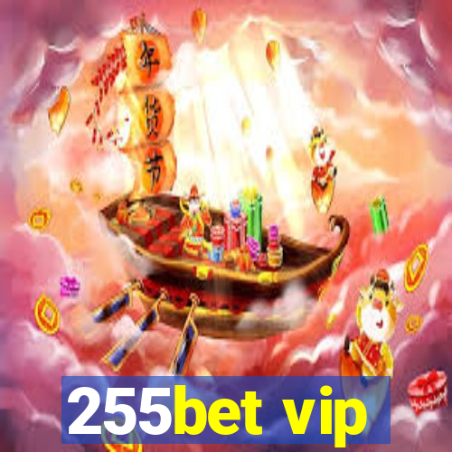 255bet vip